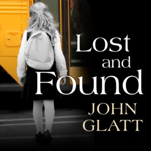 Lost and Found : The True Story of Jaycee Lee Dugard and the Abduction That Shocked the World