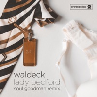 Lady Bedford (feat. Patrizia Ferrara) [Soul Goodman Remix] - Single - Waldeck