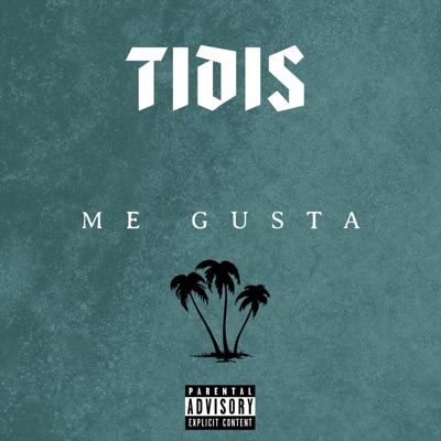 Me Gusta - Single