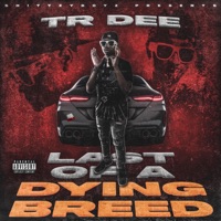 Last of a Dying Breed (feat. Mitch Shaffer & Bass Lewis) - Single - Trdee