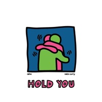 Hold You (feat. Nate Curry) - Single - Cal-A