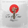 En La Cruz - Single (feat. Jan Michael) - Single