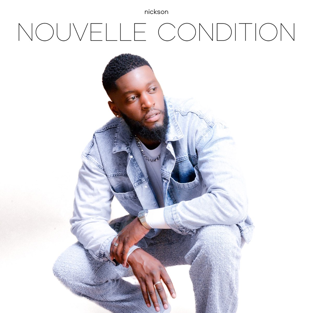 Nouvelle condition by Nickson on Apple Music