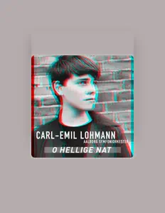 Listen to Carl-Emil Lohmann, watch music videos, read bio, see tour dates & more!