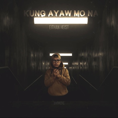 Kung Ayaw Mo Na - Single