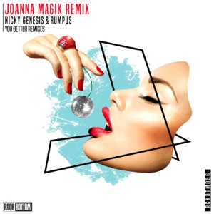 You Better (Joanna Magik Remix) - Single