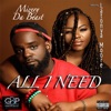 ALL I NEED (feat. LATONYA MOORE) - Single