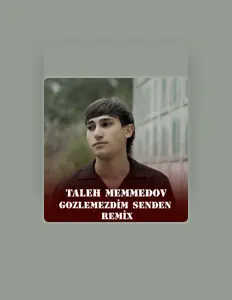 Escucha a Taleh Memmedov, mira videos musicales, lee su biografía, consulta las fechas de las gira y más.