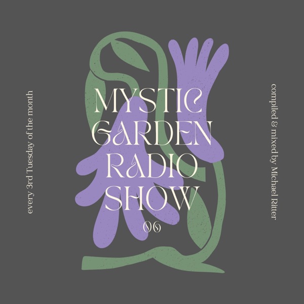 Mystic Garden 06 (DJ Mix)