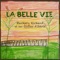 La belle vie - Single