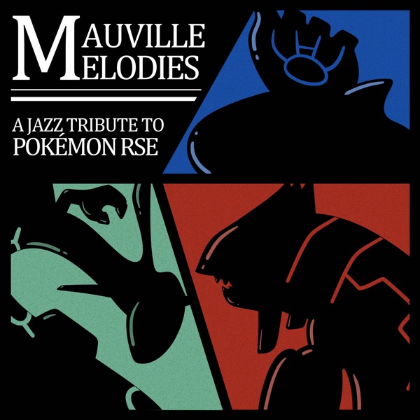 Mauville Melodies: A Jazz Tribute to Pokémon Rse