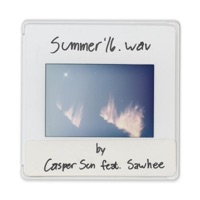 Summer '16 (feat. Sawhee) - Single - Casper Sun