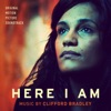 Here I Am (Original Motion Picture Soundtrack) artwork