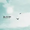3D - All To You (feat. Abbie Parker)