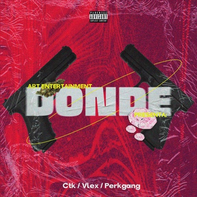 Donde (feat. Vlex & CT KILLER) - Single