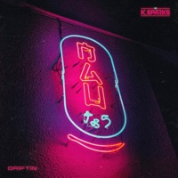 Driftin (Memories) - Single - K. Sparks
