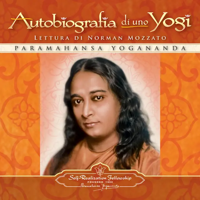Autobiografia di uno Yogi [Autobiography of a Yogi] (Unabridged)