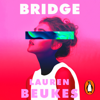 Bridge - Lauren Beukes