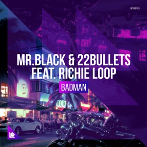 Badman (feat. Richie Loop) - Single