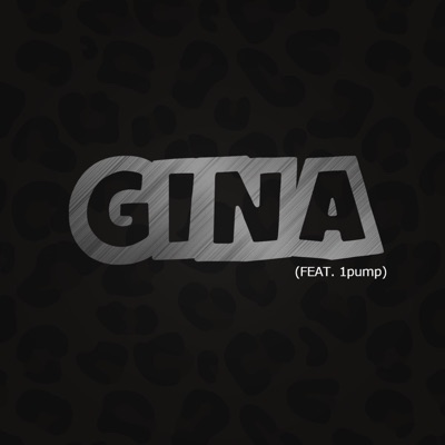 GINA (feat. 1pump) - Single