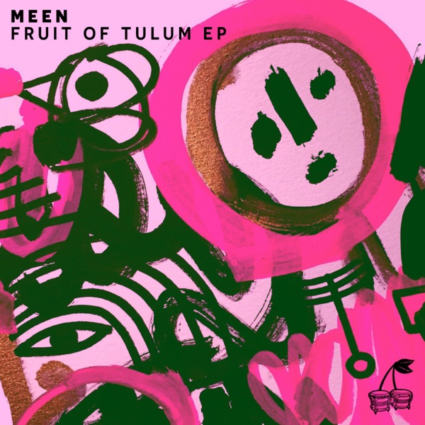 Fruit of Tulum - EP