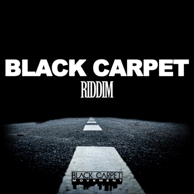 Black Carpet Riddim - Single