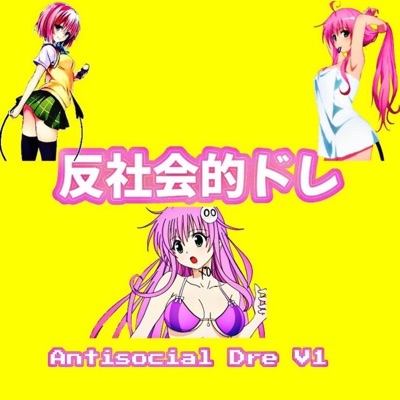 Antisocial Dre V1