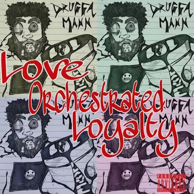L.O.L (Love Orchestrated Loyalty)