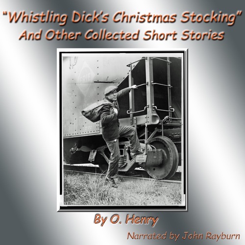 Whistling Dick’s Christmas Stocking: And Other Collected Short Stories cover