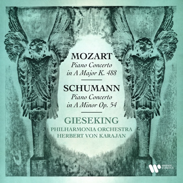 Mozart: Piano Concerto No. 23, K. 488 - Schumann: Piano Concerto, Op. 54
