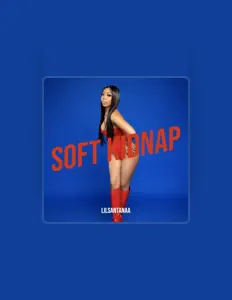 Ouve lilsantanaa, vê vídeos de música, lê a biografia, vê as datas da digressão e muito mais!