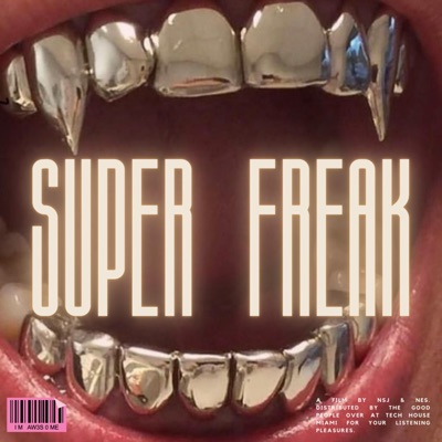 Super Freak - Single