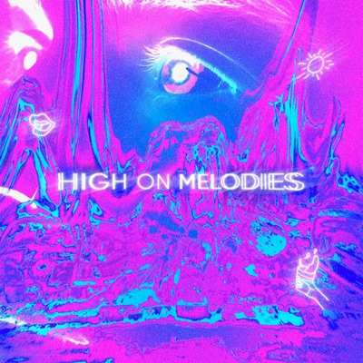 High on melodies - EP