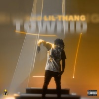Bad Lil Thang - Single - Towhid