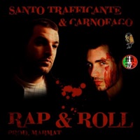 Rap & Roll - Single - Marmat, Dr Testo & Santo Trafficante
