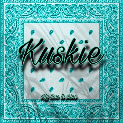Song - In My Vains - Kuskie