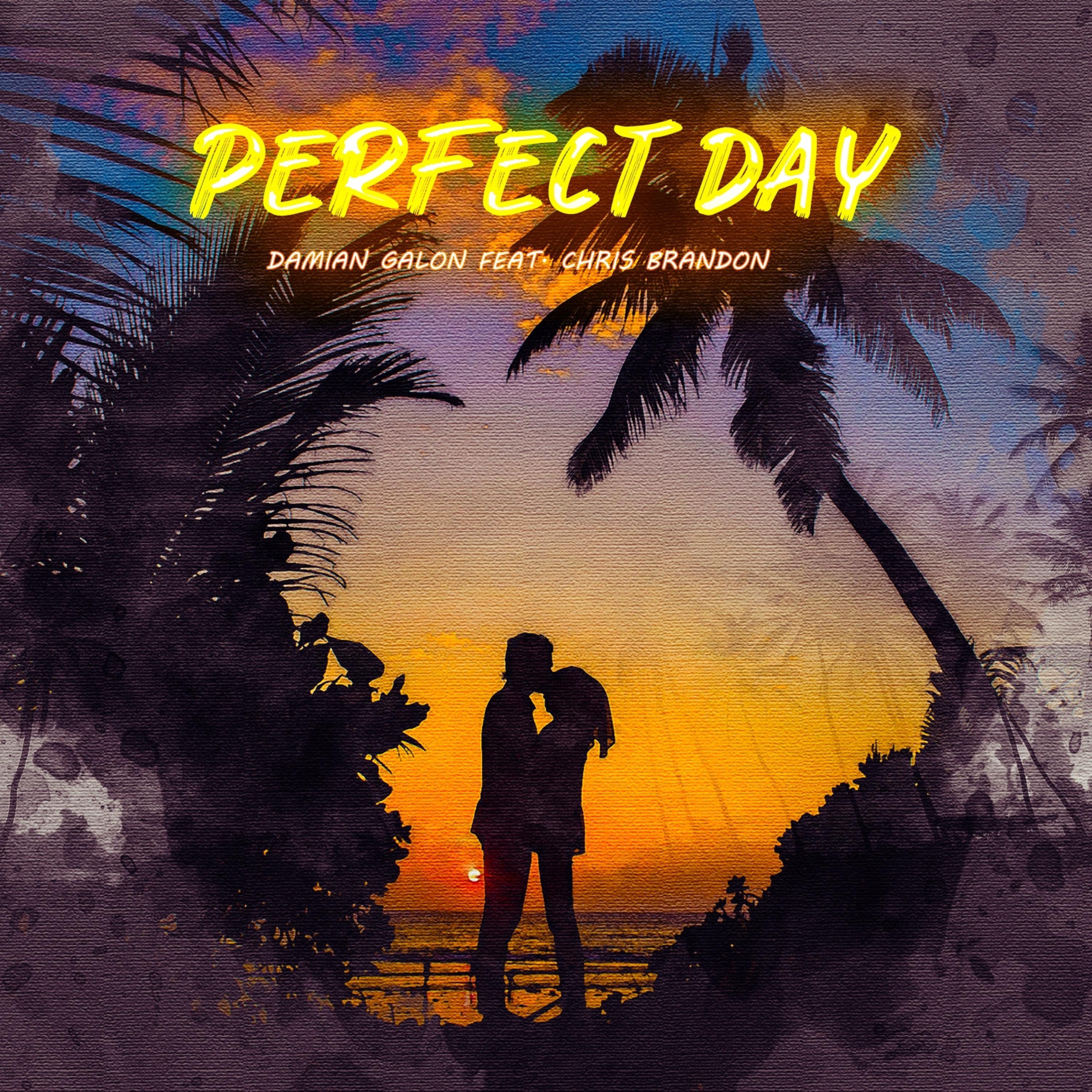 Perfect Day (feat. Chris Brandon) [Summer Version] - Single