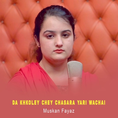 Da Khkoley Chey Chasara Yari Wachai - Single