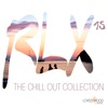 RLX #15 - The Chill Out Collection