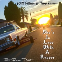 She's In Love With a Rapper (feat. Brian Durst) - Single - Will Villain & Trop Fusion