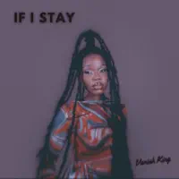 If I Stay — Vaniah King