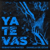 Ya Te Vas artwork