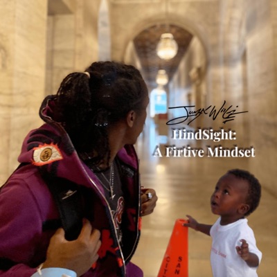 HindSight: A Firtive Mindset