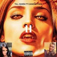 Till Dawn (feat. Phoenixx) [Special Version] - Single - Candee-Cain