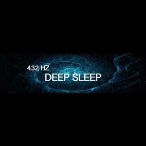 432 Hz Deep Sleep