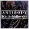 Antibody - Kai Schidlovsky lyrics