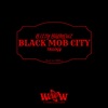 Black Mob City: Trilogy - EP