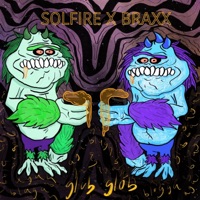 Glob Glob - Single - Solfire & Braxx