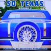 SO TEXAS (Episode 2) - EP