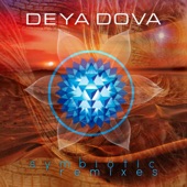 Deya Dova - Symbiotic - Drumspyder Remix